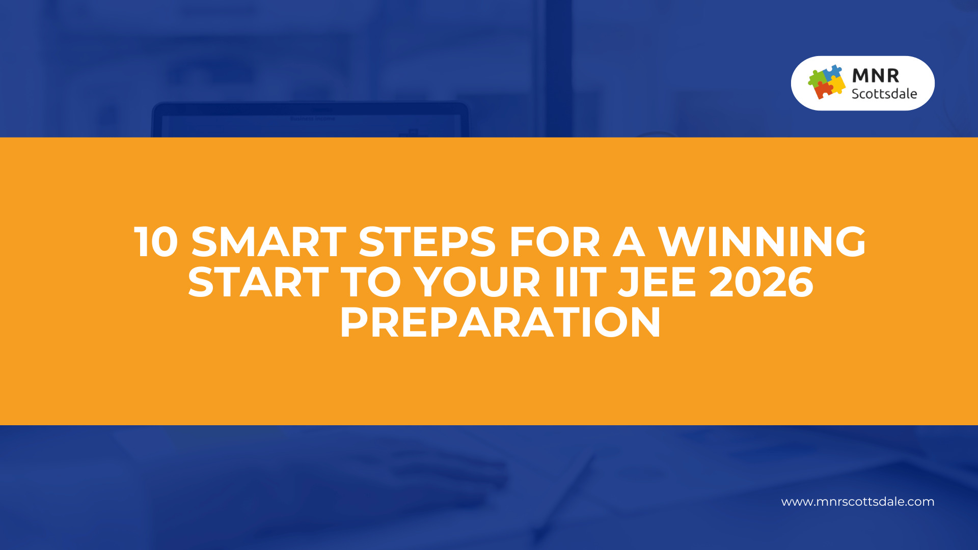 10 Smart Steps for a Winning Start to Your IIT JEE 2026 Preparation ...