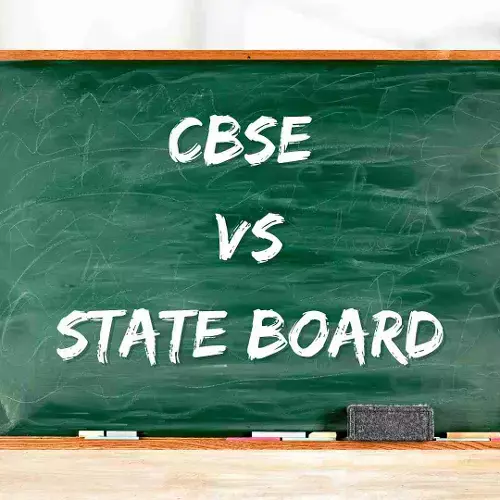 CBSE vs State Board: Which Education System is Better for Your Child?